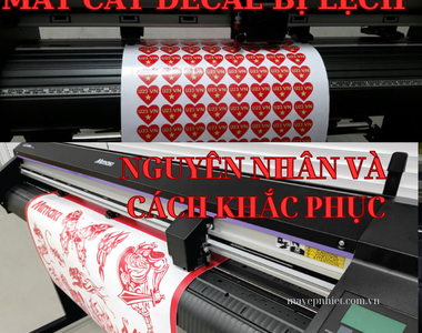 Máy cắt decal bị lệch: Nguyên nhân và cách khắc phục