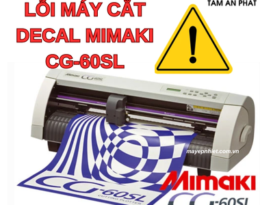 Lỗi máy cắt decal mimaki CG-60SL - hướng dẫn cài đặt máy cắt decal mimaki cg-60sl