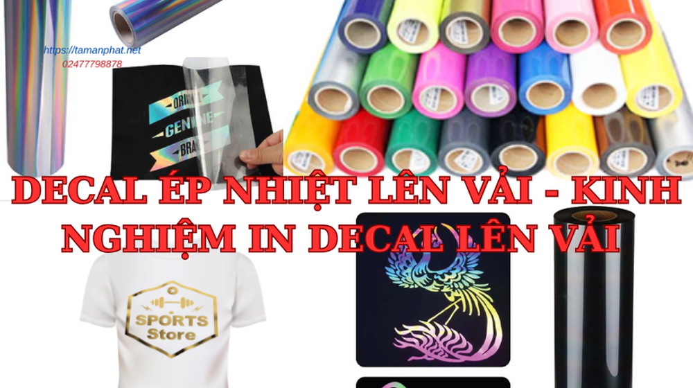 Decal ép nhiệt lên vải - Kinh nghiệm in decal lên vải