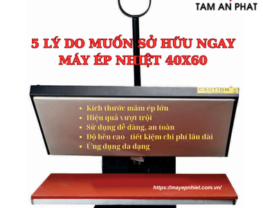 5 Lý do muốn sở hữu ngay máy ép nhiệt phẳng 40x60 ép áo