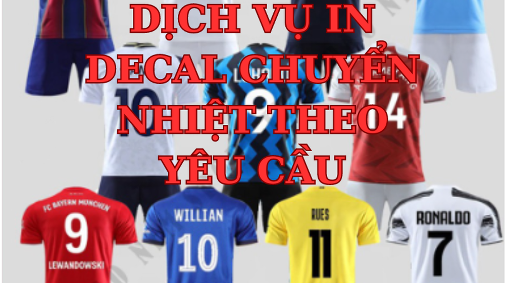 Địa chỉ cung cấp Decal chuyển nhiệt - in decal chuyển nhiệt theo yêu cầu.