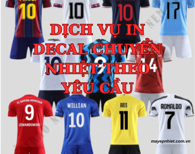 Địa chỉ cung cấp Decal chuyển nhiệt - in decal chuyển nhiệt theo yêu cầu.