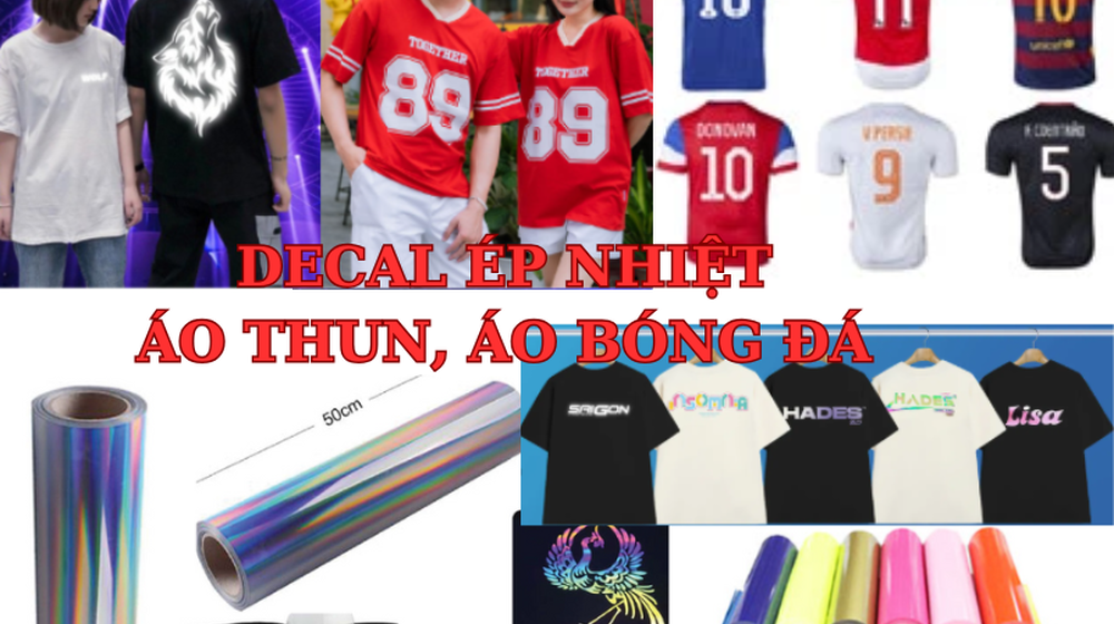 Decal ép nhiệt áo thun, áo bóng đá, màu sắc đa dạng chính hãng, giá rẻ