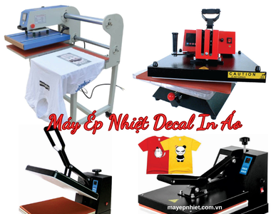 Máy ép nhiệt decal - Giải pháp in ấn chuyên nghiệp cho ngành thời trang