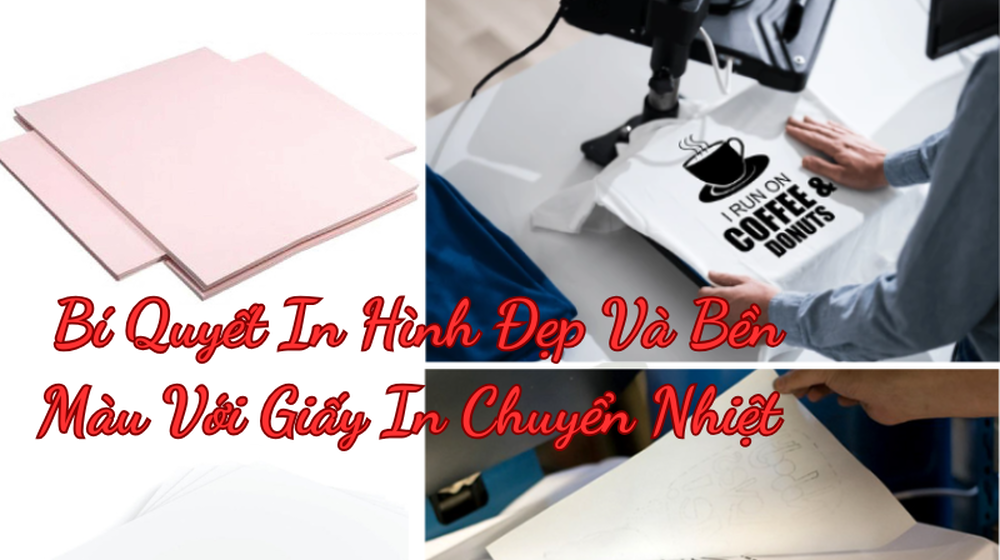 Giấy in chuyển nhiệt lên áo loại nào tốt? Khám phá ngay giấy in đế hồng