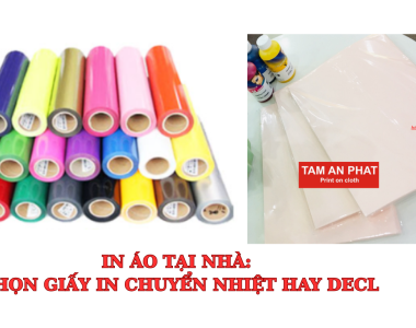 Tự in áo tại nhà: Nên dùng giấy in chuyển nhiệt hay decal?