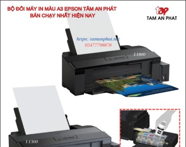 Bộ đôi máy in màu A3 Epson Tâm An Phát bán chạy nhất hiện nay