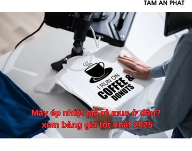 Máy ép nhiệt giá rẻ – Mua ở đâu? Xem bảng giá tốt nhất 2025