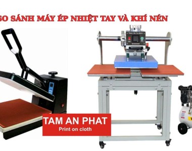 So sánh máy ép nhiệt bằng tay và máy ép nhiệt khí nén – Đâu là lựa chọn tối ưu?