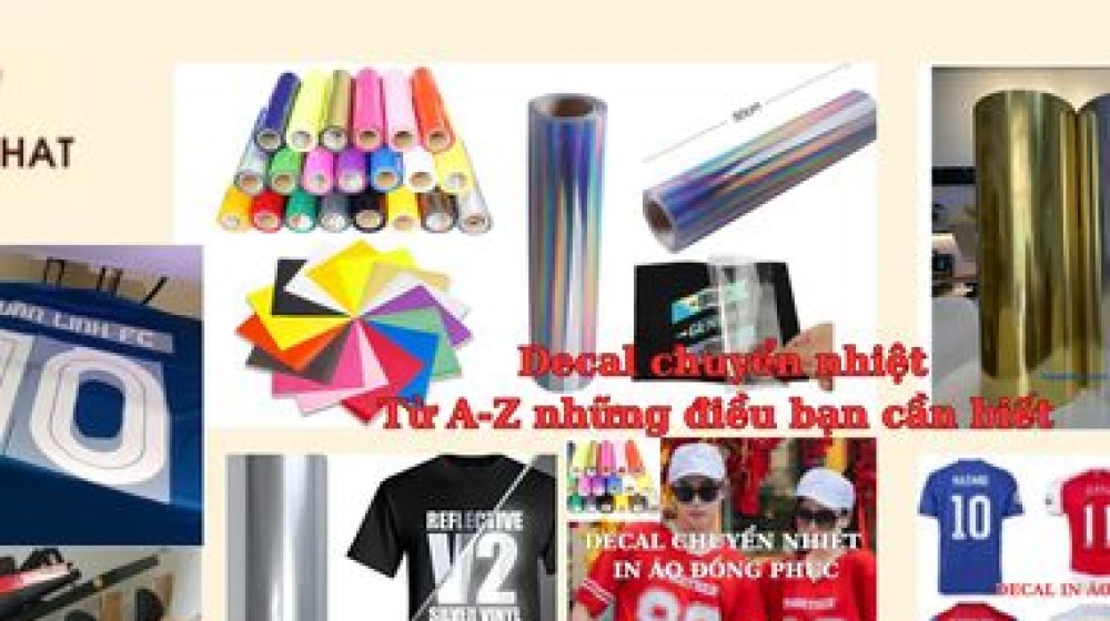 Decal chuyển nhiệt: Từ A-Z những điều bạn cần biết để sản phẩm hoàn hảo