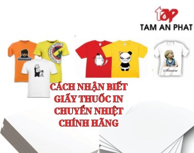 Giấy thuốc in chuyển nhiệt, cách nhận biết giấy thuốc chuyển nhiệt chính hãng 