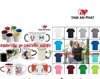 Phôi in chuyển nhiệt chất lượng in áo, in ly/ cốc Tâm An Phát