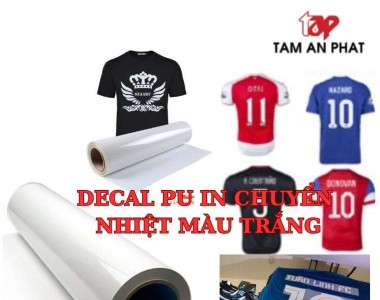 Decal PU in chuyển nhiệt màu trắng - giải pháp in ấn linh hoạt hiệu quả