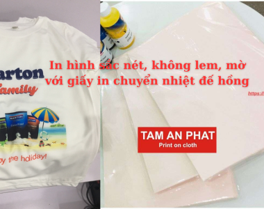 [Bí quyết] In sắc nét không lem với giấy in chuyển nhiệt đế hồng
