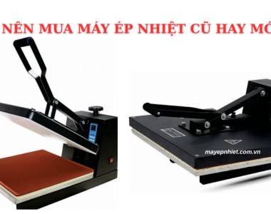 Nên mua máy ép nhiệt cũ hay mới? Gợi ý từ Tâm An Phát