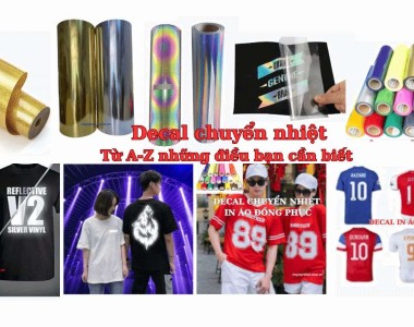 Tất tần tật về Decal chuyển nhiệt - Giải pháp in ấn thời trang 2025