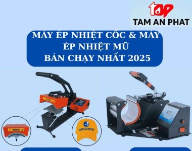 Máy ép nhiệt cốc & máy ép nhiệt mũ bán chạy nhất 2025