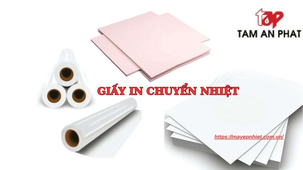 Giấy in chuyển nhiệt: giấy in cuộn, khổ lớn, khổ A3, A4 chất lượng, giá rẻ