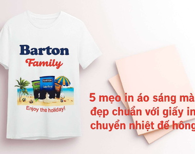 5 mẹo in áo sáng màu đẹp chuẩn với giấy in chuyển nhiệt đế hồng