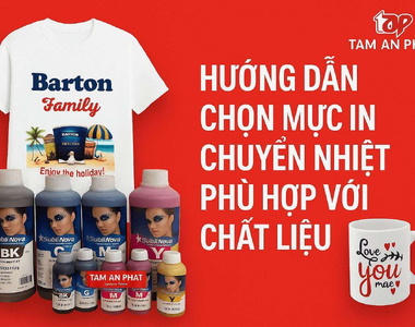 Hướng dẫn chọn mực in chuyển nhiệt phù hợp với chất liệu
