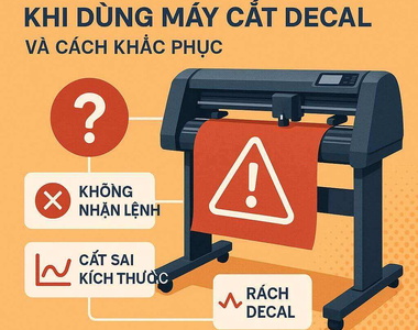 Tổng hợp các lỗi thường gặp trên máy cắt Decal và cách khắc phục 