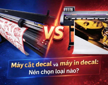 Máy cắt decal và máy in decal: Nên chọn loại nào?