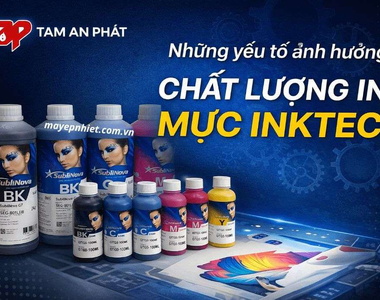 6 yếu tố ảnh hưởng đến chất lượng in khi dùng mực in chuyển nhiệt INKTEC