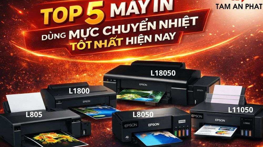 Top 5 máy in dùng mực chuyển nhiệt tốt nhất hiện nay