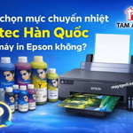 Nên chọn mực chuyển nhiệt Inktec Hàn Quốc cho máy in Epson không?