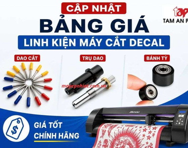 Cập nhật Bảng giá linh kiện máy cắt decal: dao cắt, trụ dao, bánh tỳ