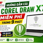 Hướng dẫn cài CorelDRAW X7 miễn phí trong 9 phút chi tiết từ A-Z