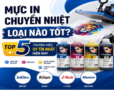 Mực In Chuyển Nhiệt Nào Tốt Nhất Hiện Nay?Top 5 Sản Phẩm Đáng Tin Cậy