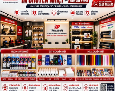 Địa chỉ uy tín cung cấp thiết bị và vật tư in chuyển nhiệt - Tâm An Phát