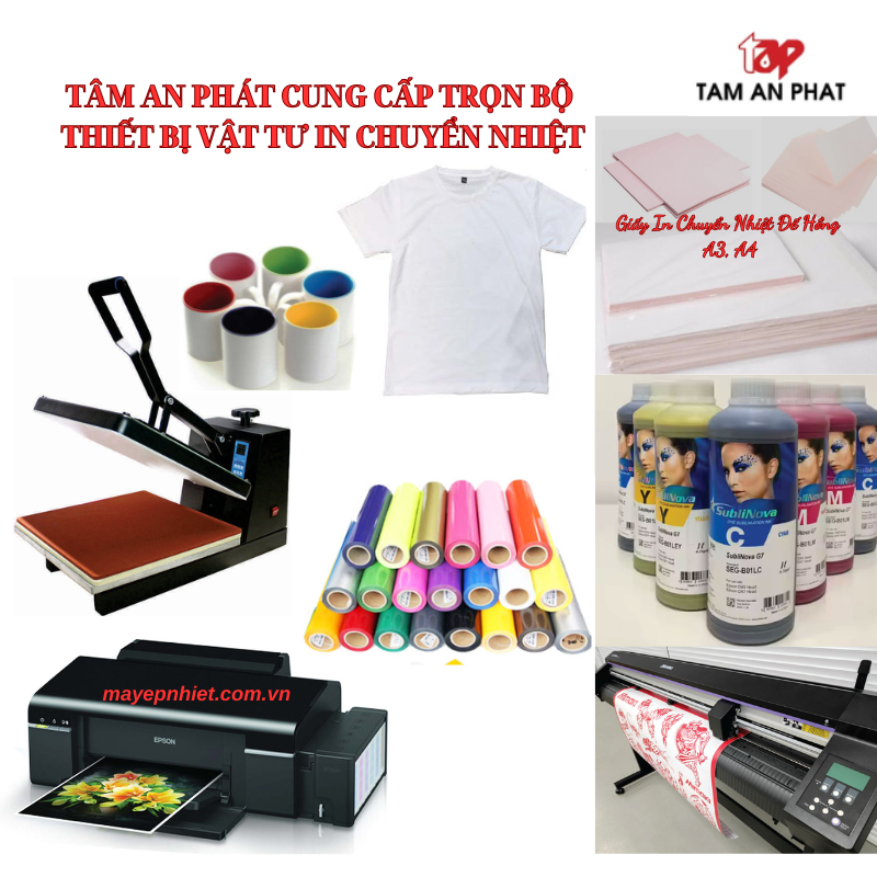 Tâm An Phát cung cấp thiết bị vật tư in chuyển nhiệt chính hãng, giá rẻ