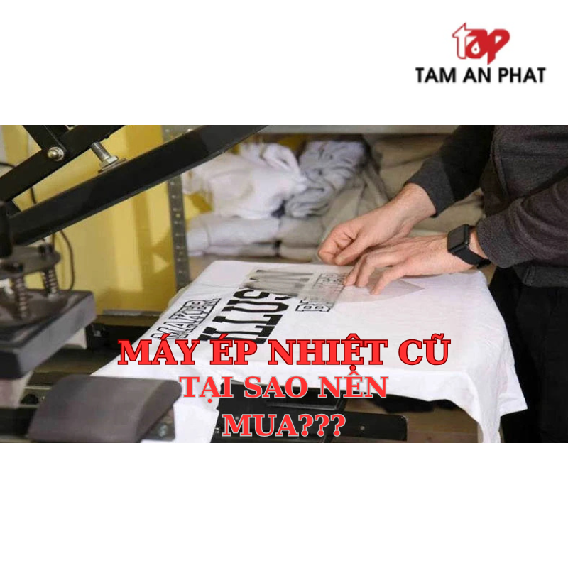 Khám phá máy ép nhiệt cũ(32x45, 38x38, 40x60) giá rẻ chất lượng cao
