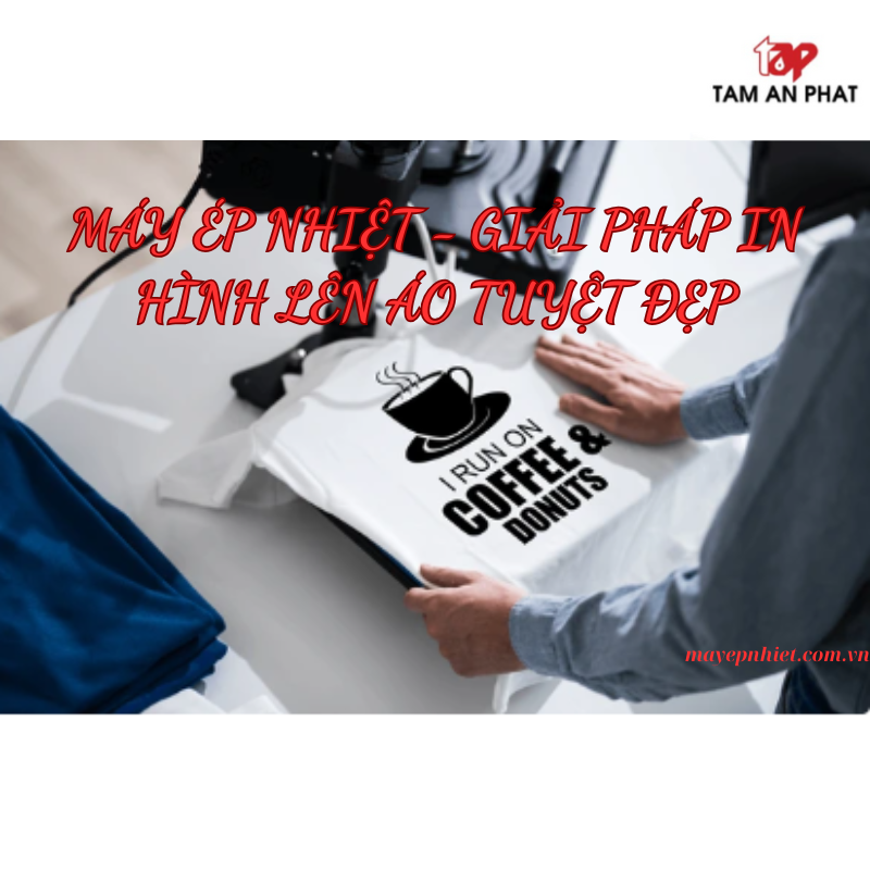 Máy ép nhiệt áo thun: Lựa chọn tối ưu với kích thước thông dụng (32x45, 38x38, 40x60)