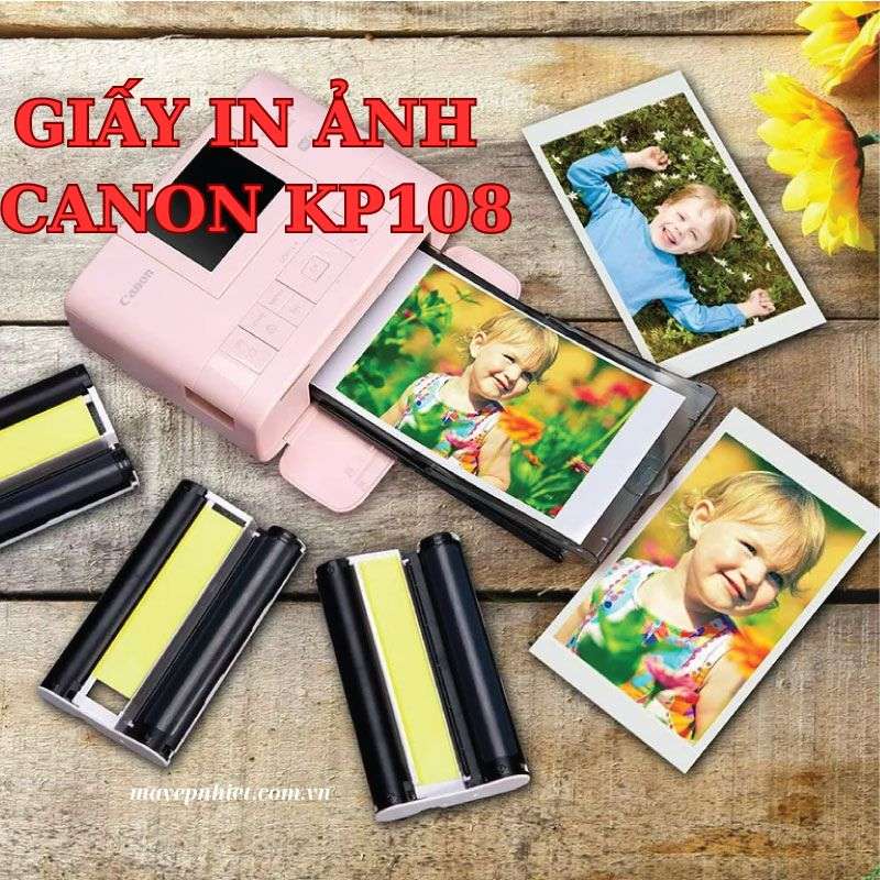 Giấy in ảnh Canon KP108 - Giấy in ảnh chuyên nghiệp - giấy in ảnh không phai