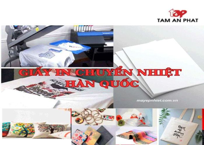 Giấy in chuyển nhiệt Hàn Quốc chất lượng giá rẻ tại Tâm An Phát