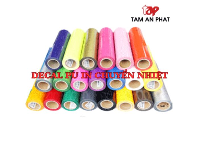 Decal PU in chuyển nhiệt chất lượng Tâm An Phát