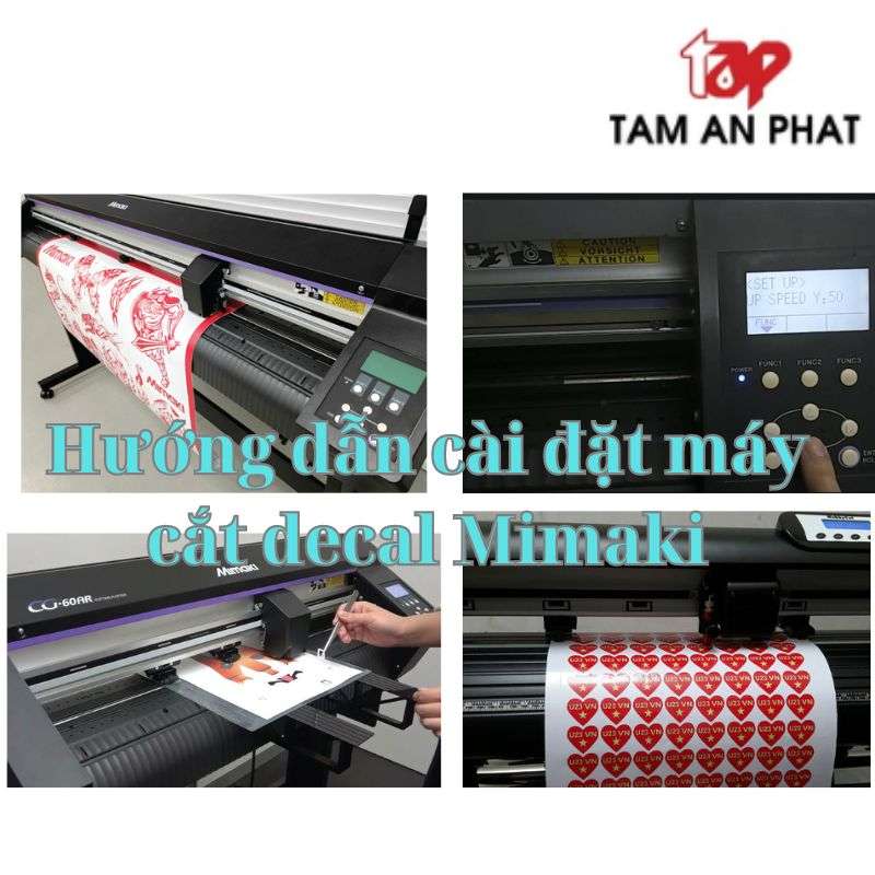 hướng dẫn cài đặt máy cắt decal Mimaki