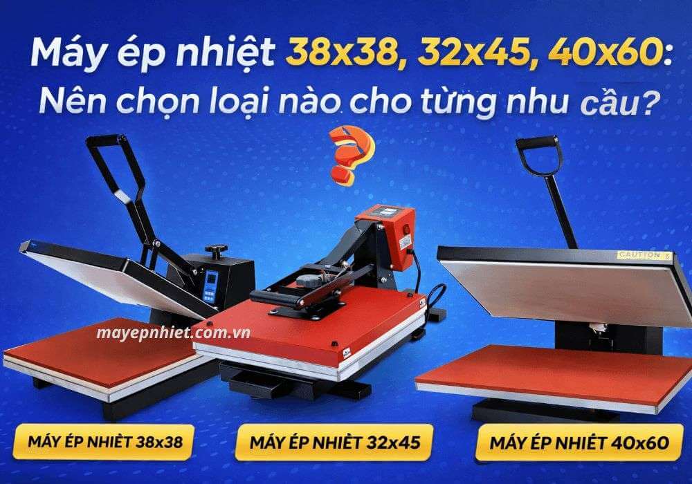 So sánh máy ép nhiệt áo thun 40x60 với các khổ ép phổ biến