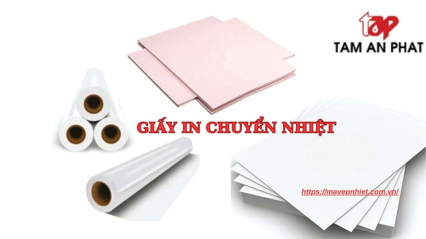  Giấy In Chuyển Nhiệt Là Gì?