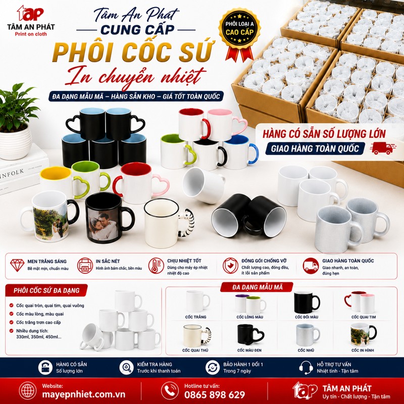 Tâm An Phát cung cấp phôi cốc sứ in chuyển nhiệt chính hãng với nhiều mẫu cốc trắng, cốc đổi màu và cốc lòng màu